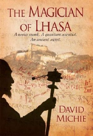 [Matt Lester 01] • The Magician of Lhasa